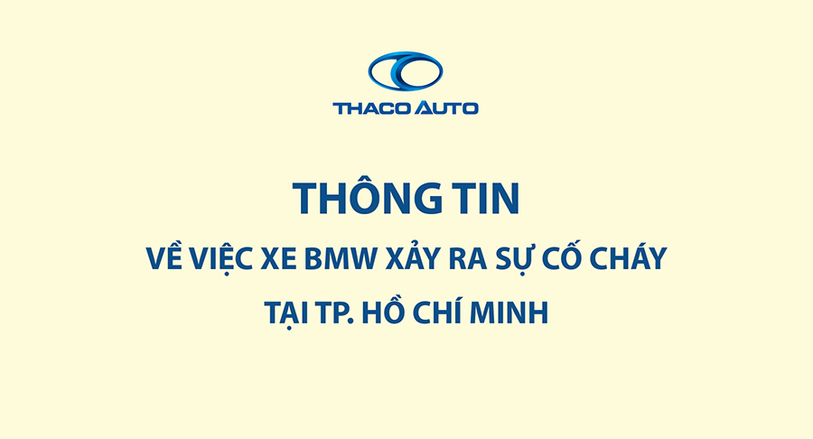 Thông tin về việc xe BMW xảy ra sự cố cháy tại TP. Hồ Chí Minh